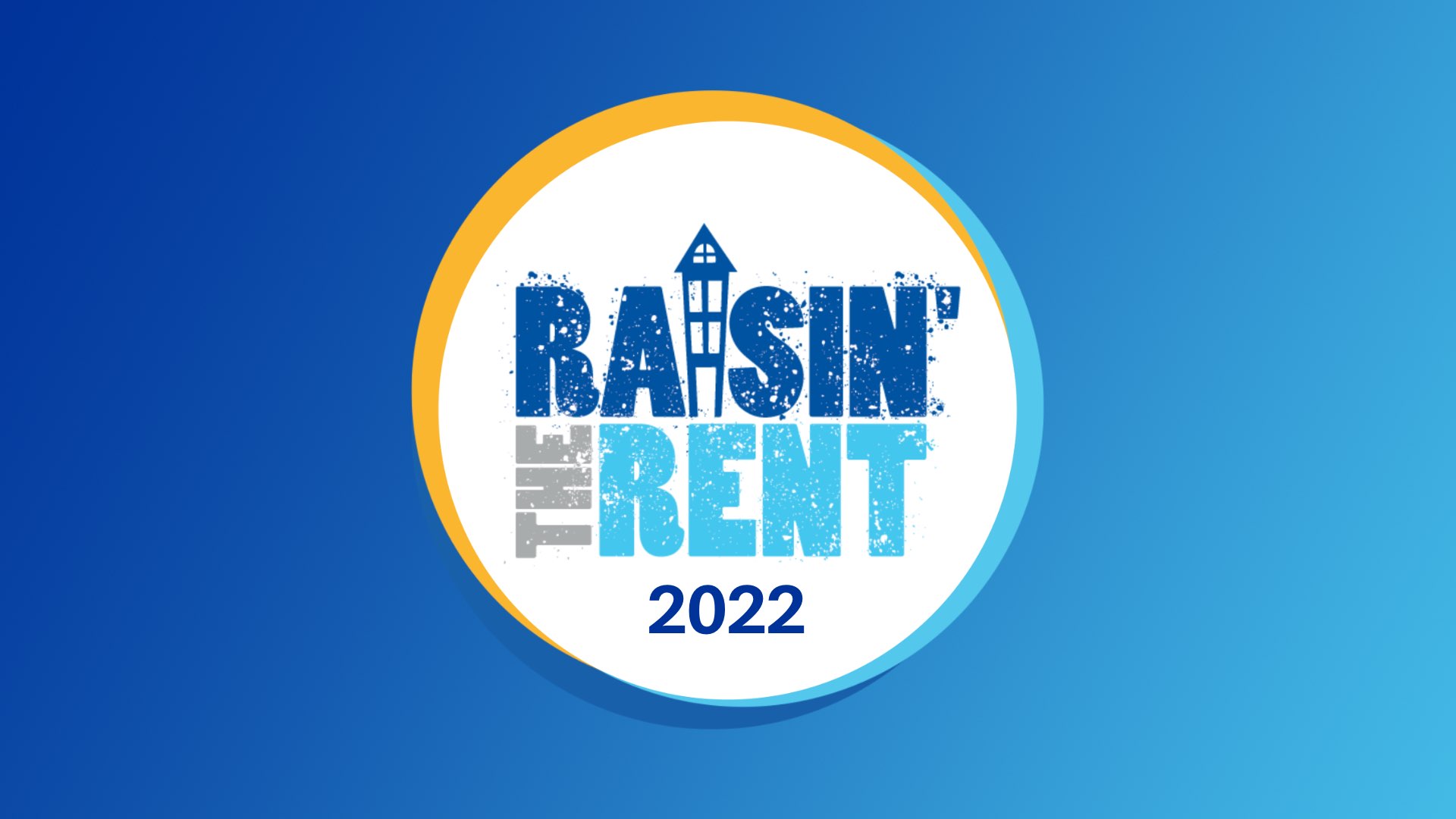 Raisin the Rent 2022